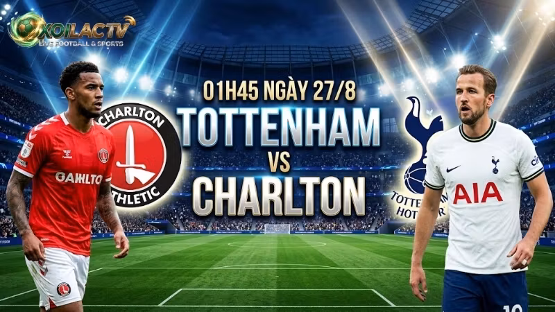 nhan-dinh-tran-dau-01h45-ngay-27-8-tottenham-vs-charlton