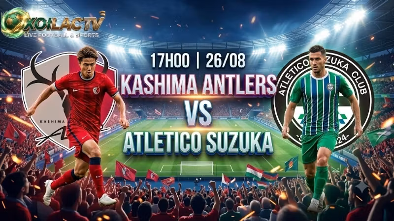 nhan-dinh-tran-dau-17h00-ngay-26-8-kashima-antlers-vs-atletico-suzuka